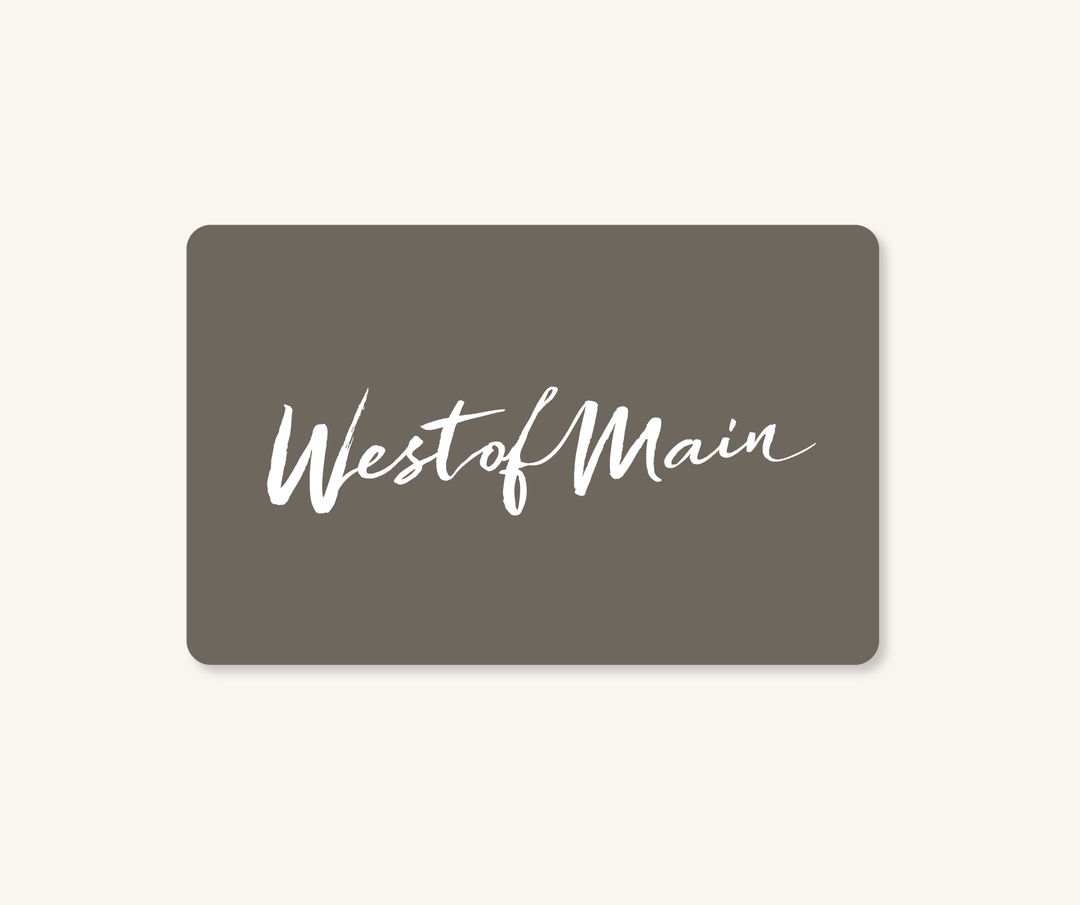 West of Main E-Gift Card